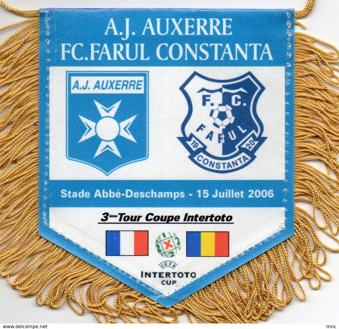 Fanion Du Match AUXERRE / FARUL CONSTANTA Coupe Intertoto 2006 - Habillement, Souvenirs & Autres