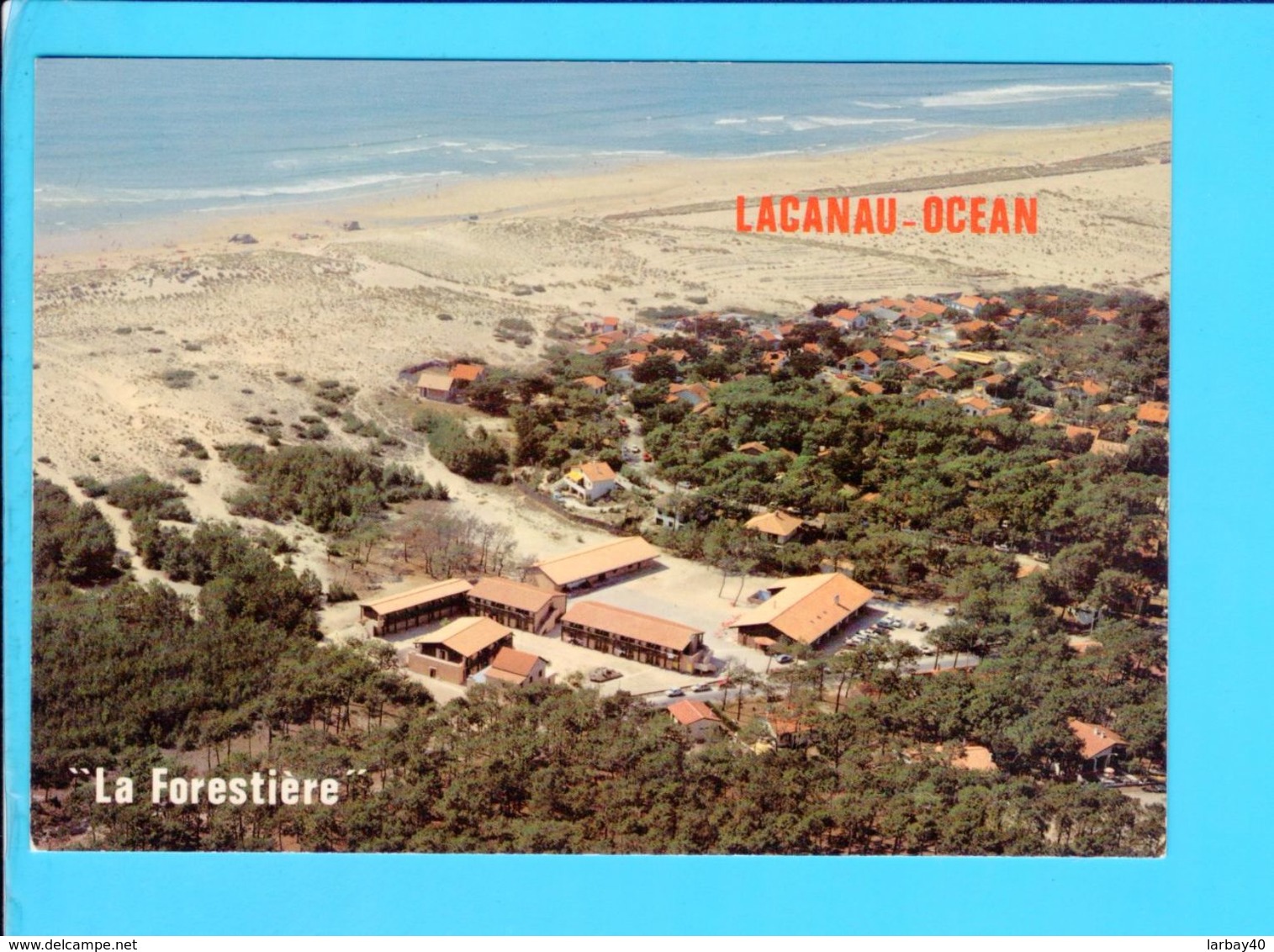Cp Cartes Postales - Lacanau Ocean La Forestiere - Autres & Non Classés