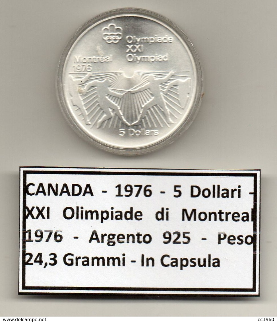 Canada - 1976 - 5 Dollari - XXI^ Olimpiadi Di Montreal Del 1976- Argento 925 - Peso 24,3 Grammi - In Capsula - (MW1167) - Canada