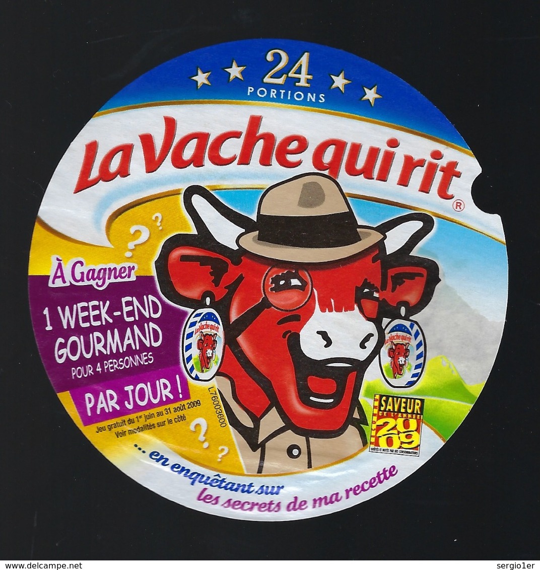 Etiquette Fromage La Vache Qui Rit   " A Gagner 1 Week End Gourmand Par Jour  24 Portions  " - Fromage