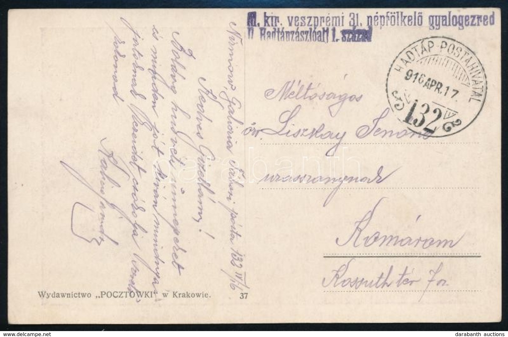 1916 Képeslap ,,M. Kir. Veszprémi 31. Népfölkelő Gyalogezred II. Hadtáp Zászlóalj' + ,,HP 132' - Other & Unclassified