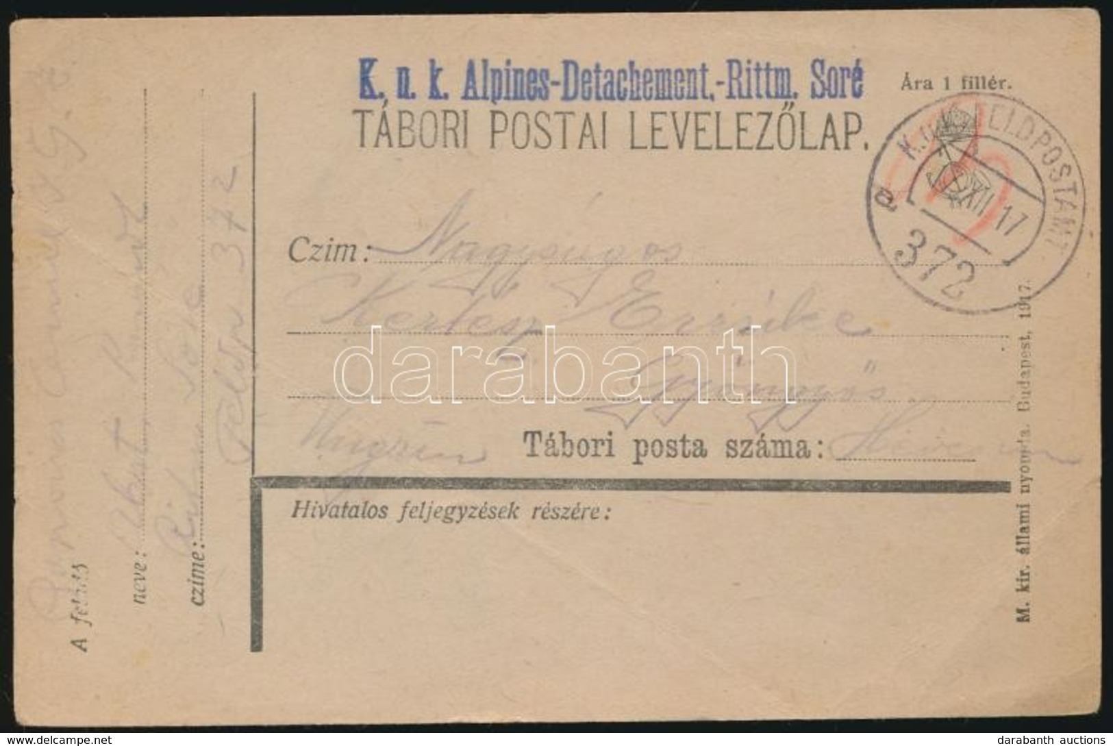 1917 Tábori Posta Levelezőlap 'K.u.k. Alpines-Detachement.-Rittm. Soré' + 'FP 372 A' - Autres & Non Classés