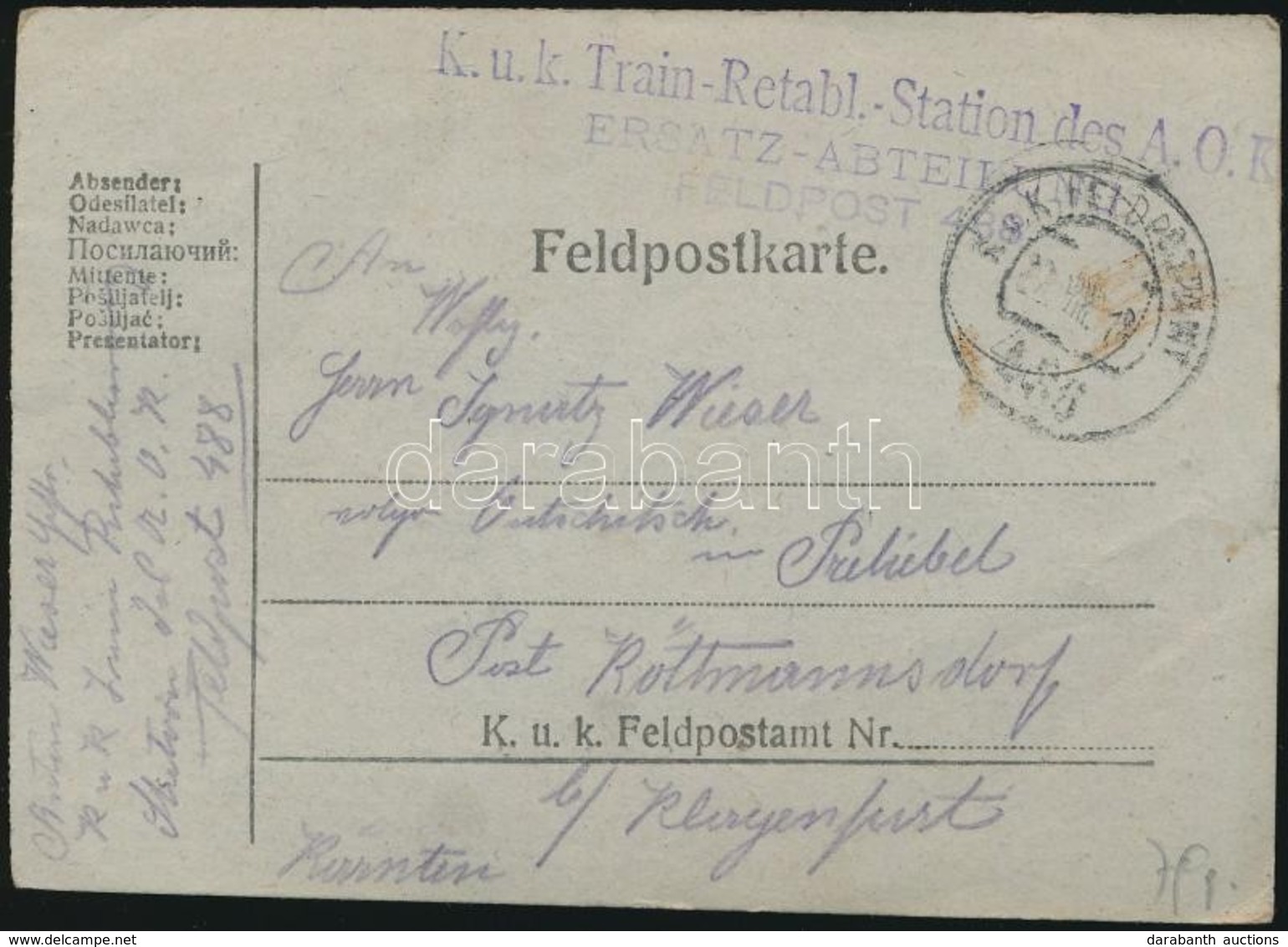 1918 Tábori Posta Levelezőlap 'K.u.k. Train-Retabl.-Station Des A.O.K. ERSATZ-ABTEILUNG' + 'FP 488' - Other & Unclassified