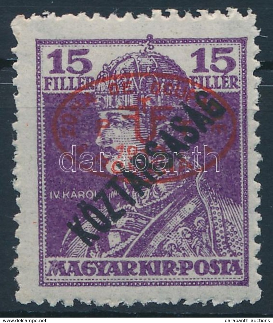 ** Debrecen I. 1919 Károly/Köztársaság 15f Piros Felülnyomással, Garancia Nélkül (**55.000) - Sonstige & Ohne Zuordnung