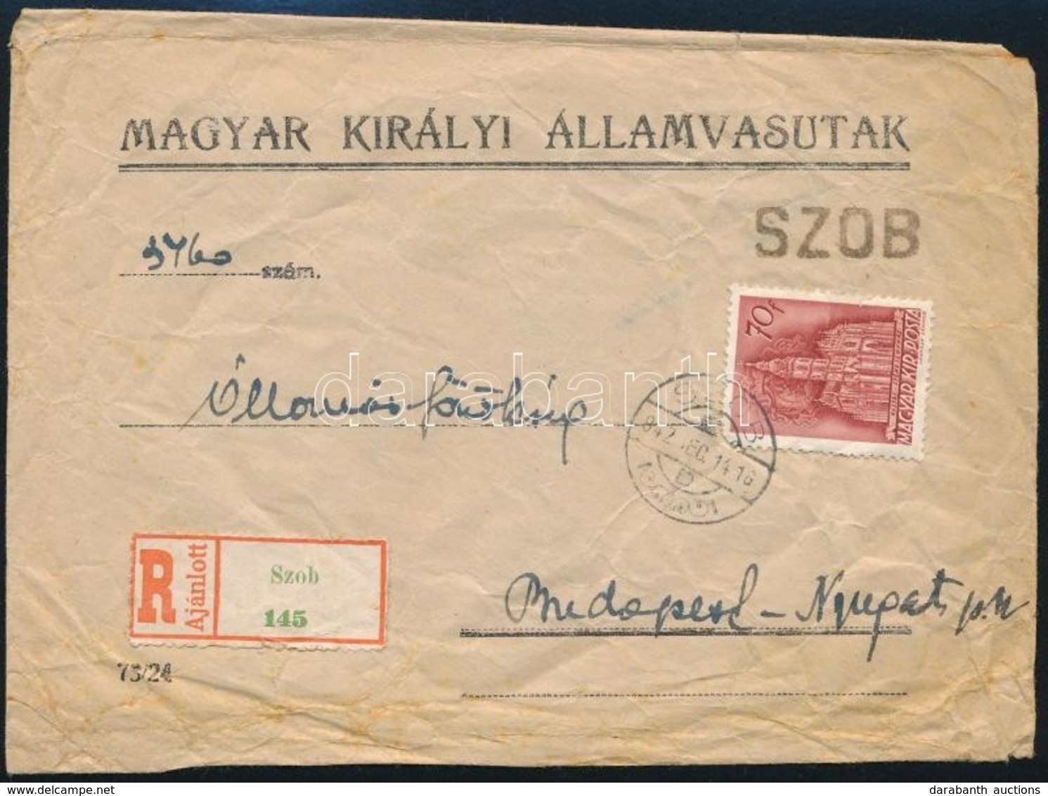 1942 Ajánlott Levél 70f Bérmentesítéssel 'SZOB' Vonalbélyegzéssel Budapestre Küldve - Other & Unclassified