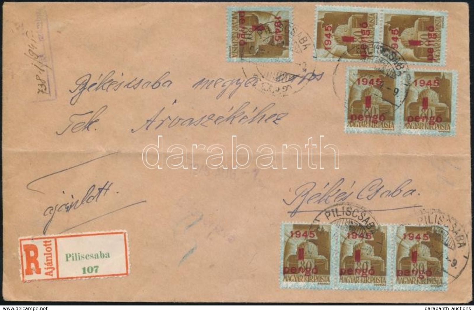 1945 3. Súlyfokozatú Ajánlott Távolsági Inflációs Levél, Cenzúrával 'PILISCSABA' - Békéscsaba - Other & Unclassified