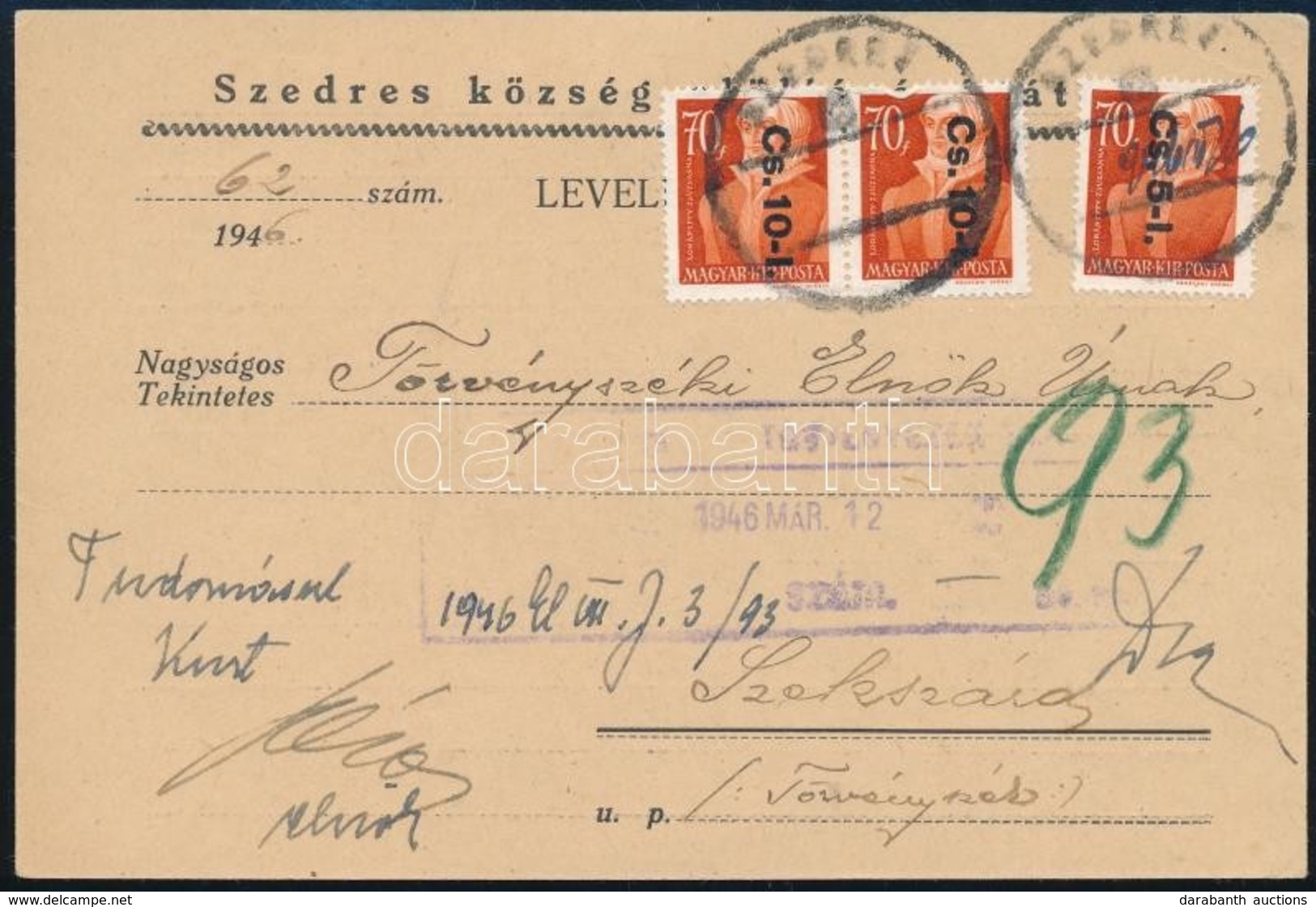1946 (8. Díjszabás) Távolsági Levelezőlap Csomagszállító Bélyegekkel 'SZEDRES' Szükségbélyegzéssel Szekszárdra / Domesti - Altri & Non Classificati