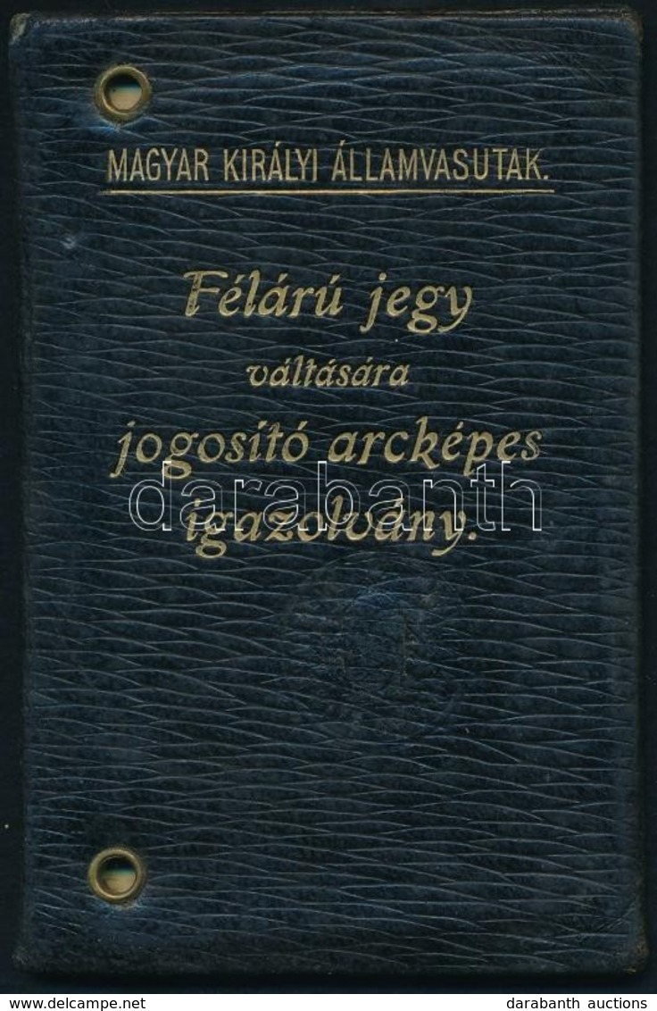 1915 Magyar Királyi Államvasutak Félárú Jegy Váltására Jogosító Arcképes Igazolványa, Bőr Tokban - Unclassified