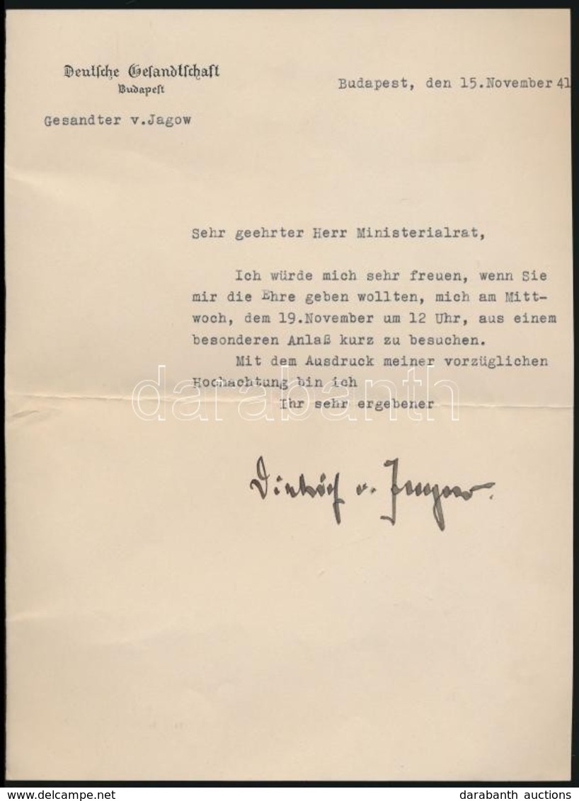 1941 Dietrich Von Jagow Budapesti Német Nagykövet Gépelt Levele Azonosítatlan Minisztertanácsos Részére, Fejléces Papíro - Altri & Non Classificati