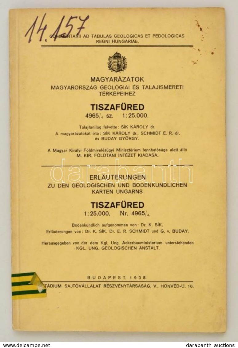 Magyarázatok Magyarország Geológiai és Talajismereti Térképeihez: Tiszafüred. Bp., 1938, M. Kir. Földtani Intézet. - Other & Unclassified