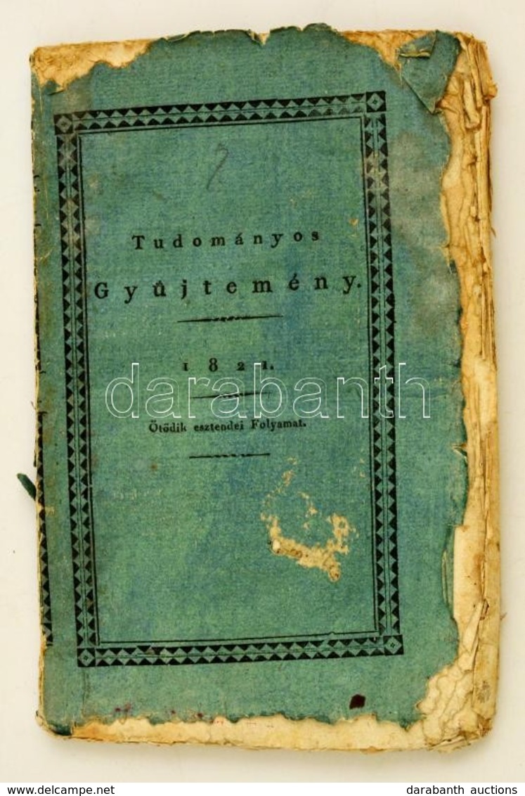 1821 Tudományos Gyűjtemény. Ötödik Esztendei Folyamat. VIII. Kötet 128p. Sérült Papírborítóval - Unclassified