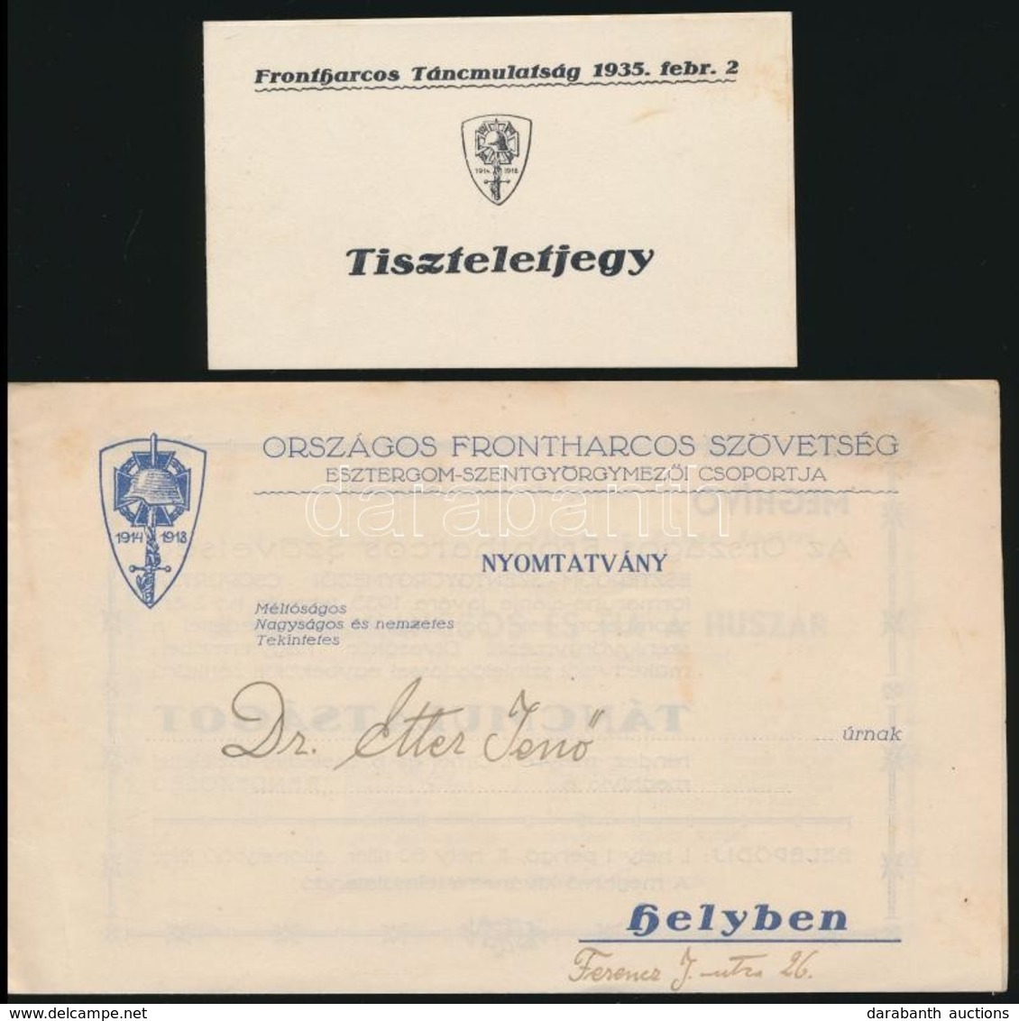 1935 Meghívó és Belépőjegy Az Országos Frontharcos Szövetség Esztergomi Csoportjának Táncmulatságára Etter Jenő Későbbi  - Unclassified