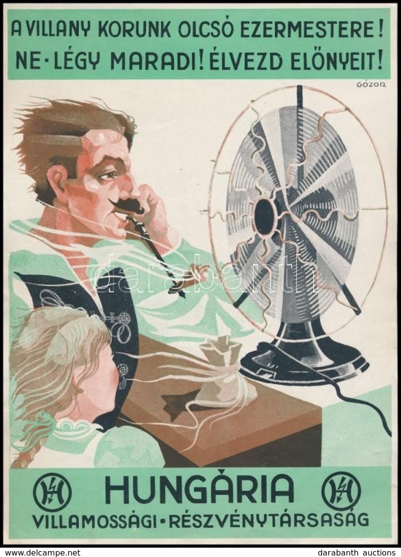 1926 A Hungária Villamossági Részvénytársaság Ventilátort Reklámozó Kisplakátja, Gózon Grafikája, Litho, Jó állapotban,  - Other & Unclassified