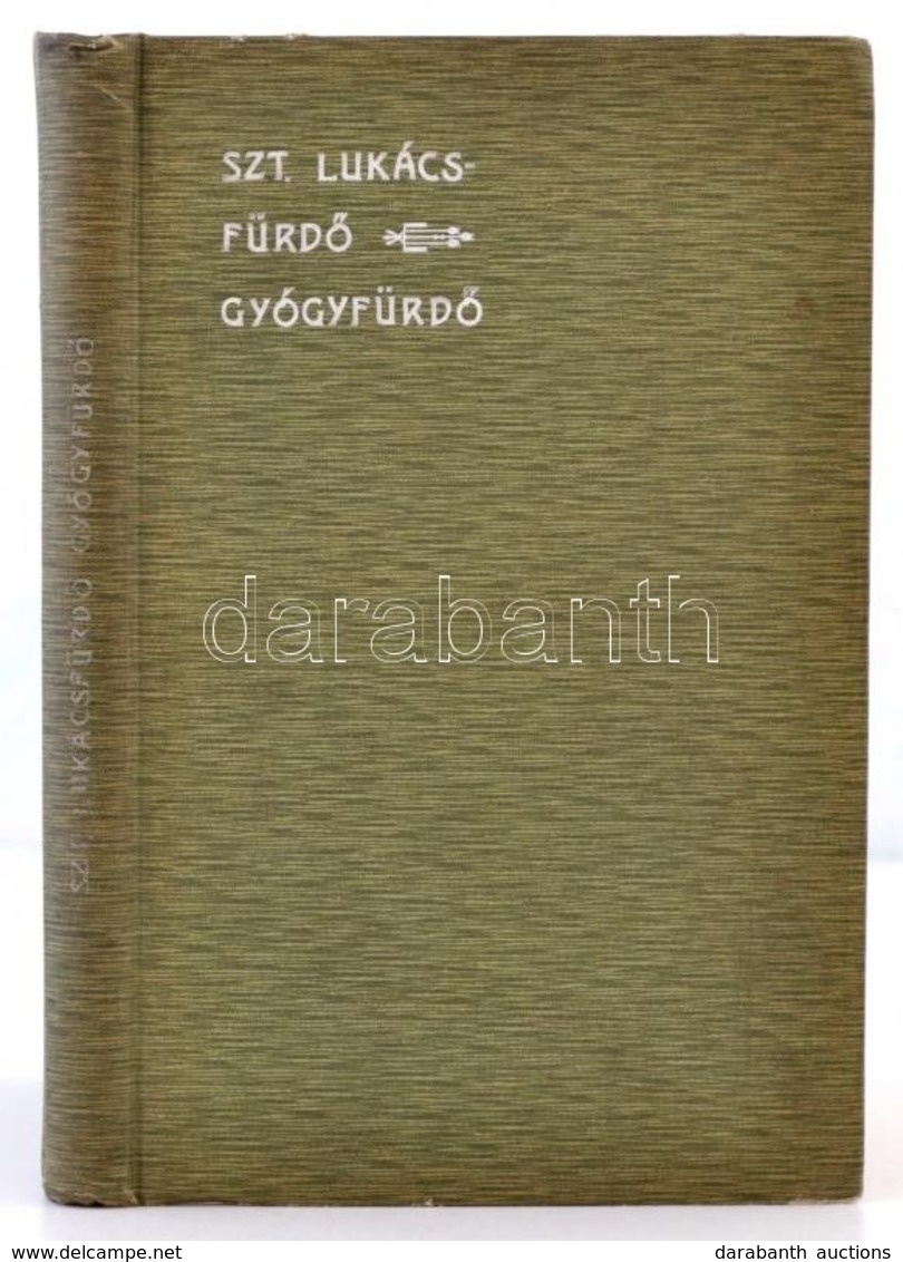 Bosányi Béla: Szt. Lukácsfürdő. Gyógyfürdő. Budapest, é.n. (1905), Pátria Nyomdai Rt. Színes és Fekete-fehér Képmellékle - Unclassified