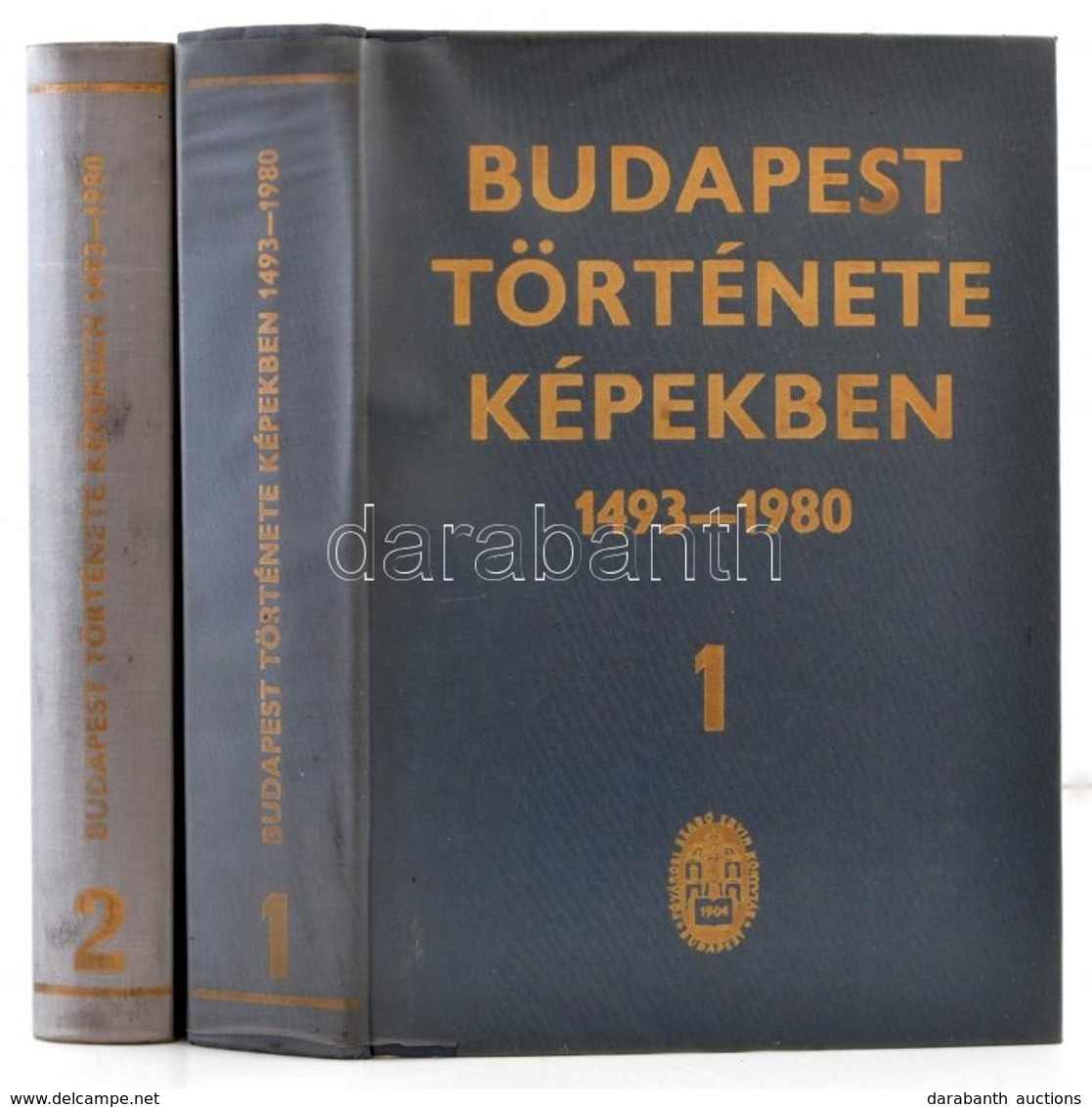 Budapest Története Képekben 1493-1980. Képkatalógus I.-II. Kötet. Főszerkesztő: Dr. Breza László. Fővárosi Szabó Ervin K - Unclassified