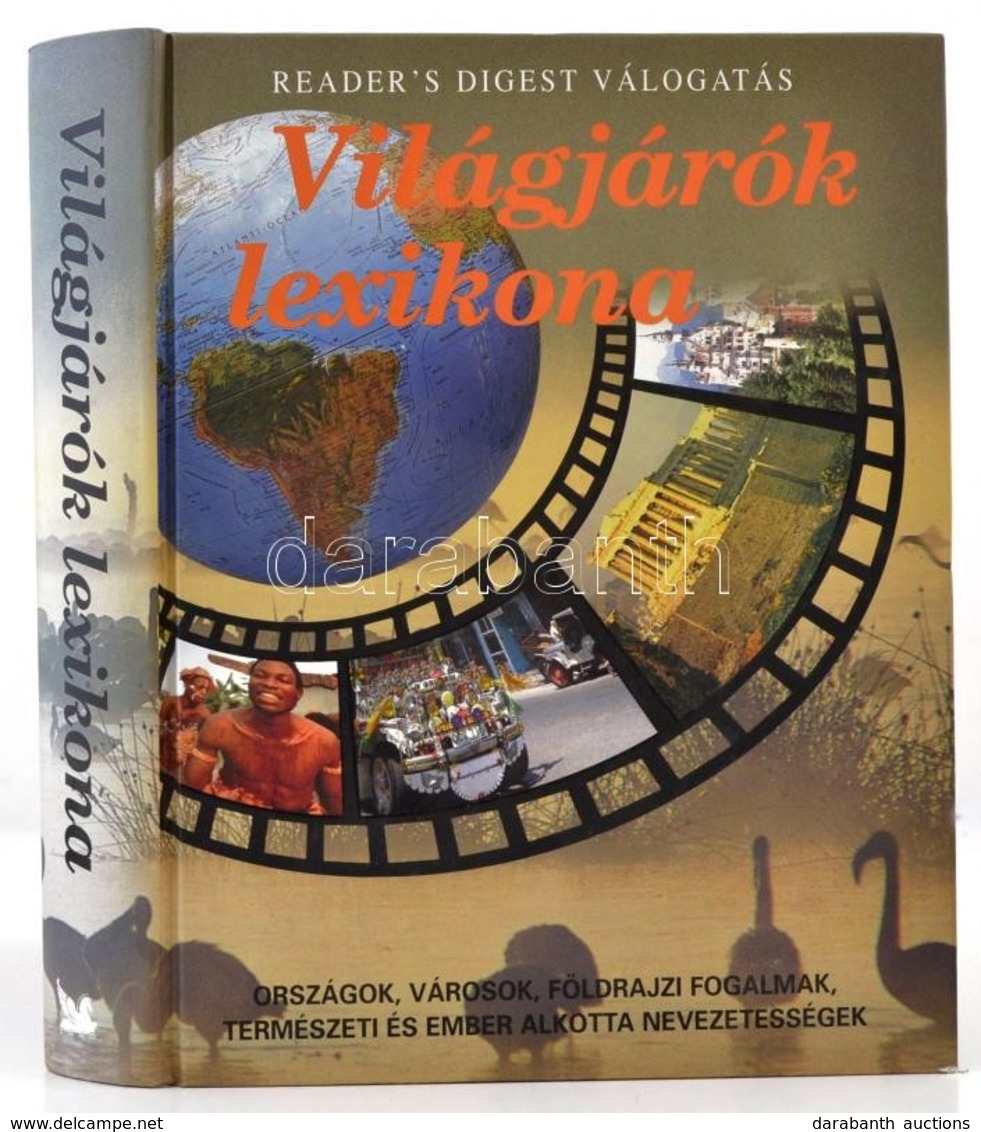 Garai Attila, John Palmer, Fráter Zoltán:Világjárók Lexikona. Bp., 1998. Reader's Digest Kiadó Kft. Hibátlan állapotban. - Non Classés