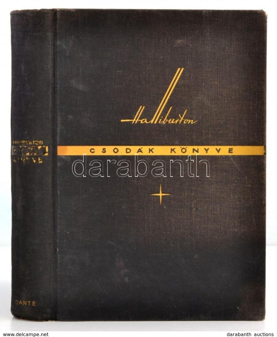 Richard Halliburton: Csodák Könyve. Fordította: Wiesner Juliska. Bp., é.n., Dante. Egészoldalas Fekete-fehér Fotókkal Il - Unclassified