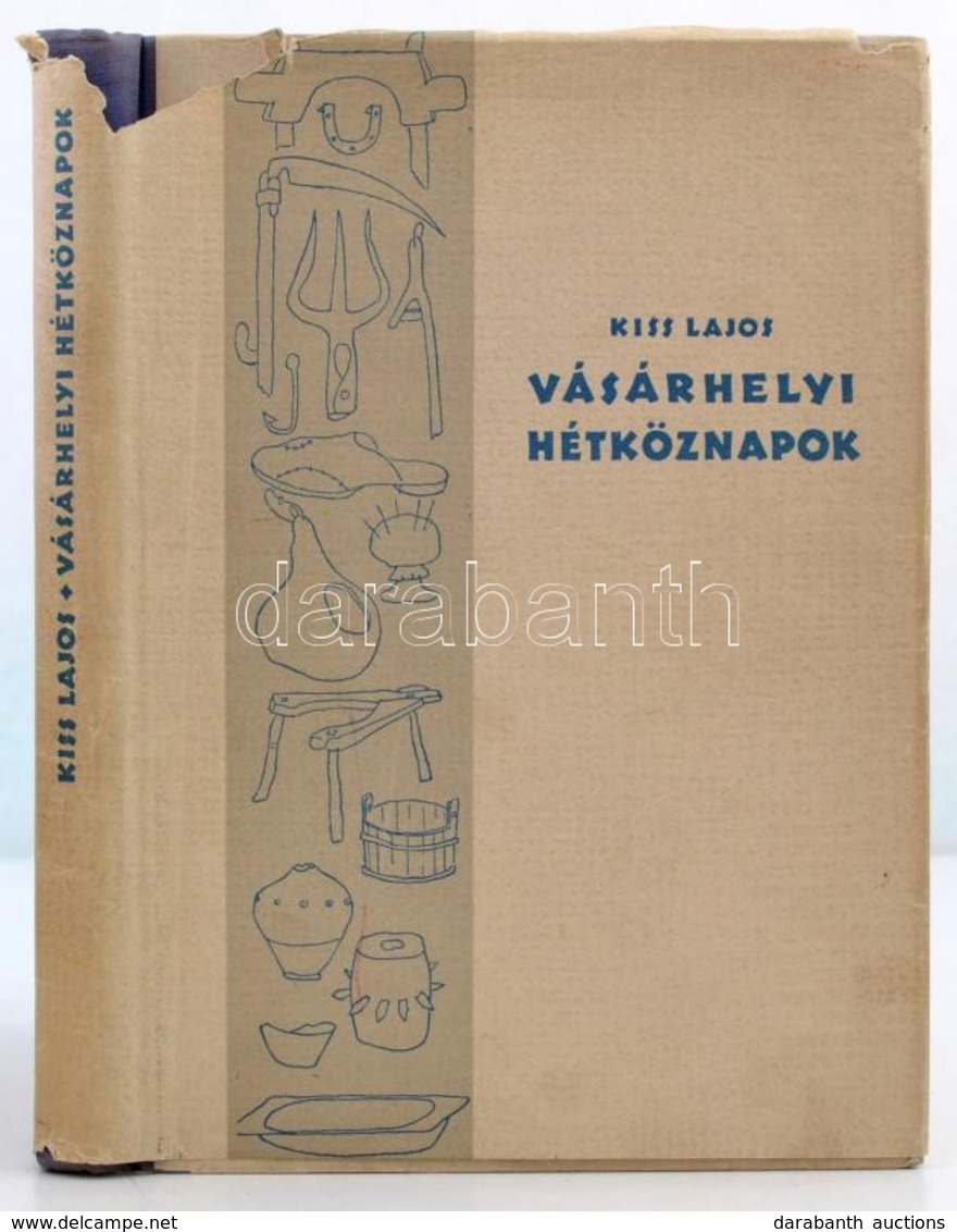 Kiss Lajos: Vásárhelyi Hétköznapok. Bp., 1958, Magvető. Kiadói Félvászon-kötés, Kiadói Kissé Hiányos Papírborítóban. - Unclassified