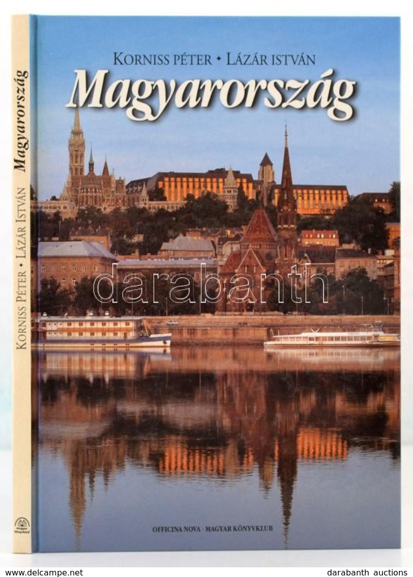 Korniss Péter - Lázár István: Magyarország. Bp., 1996, Officina Nova-Magyar Könyvklub. Kiadói Kartonált Papírkötés. - Unclassified