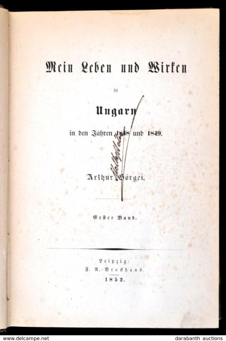 Görgei Arthur: Mein Leben Und Wirken In Ungarn In Den Jahren 1848 Und 1849. I. Kötet. Leipzig, 1852, F. A. Brockhaus, XI - Unclassified