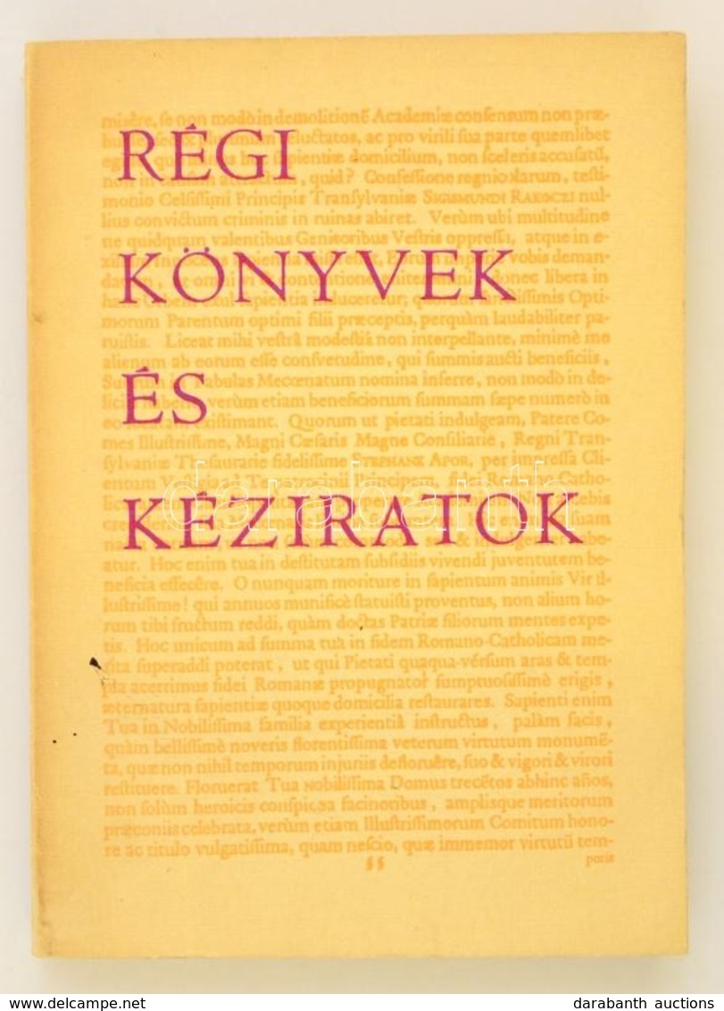 Régi Könyvek és Kéziratok. Tanulmánygyüjtemény
/Összeáll.: Pintér Márta./ [Közreadja Az Országos Széchényi Könyvtár Köny - Unclassified