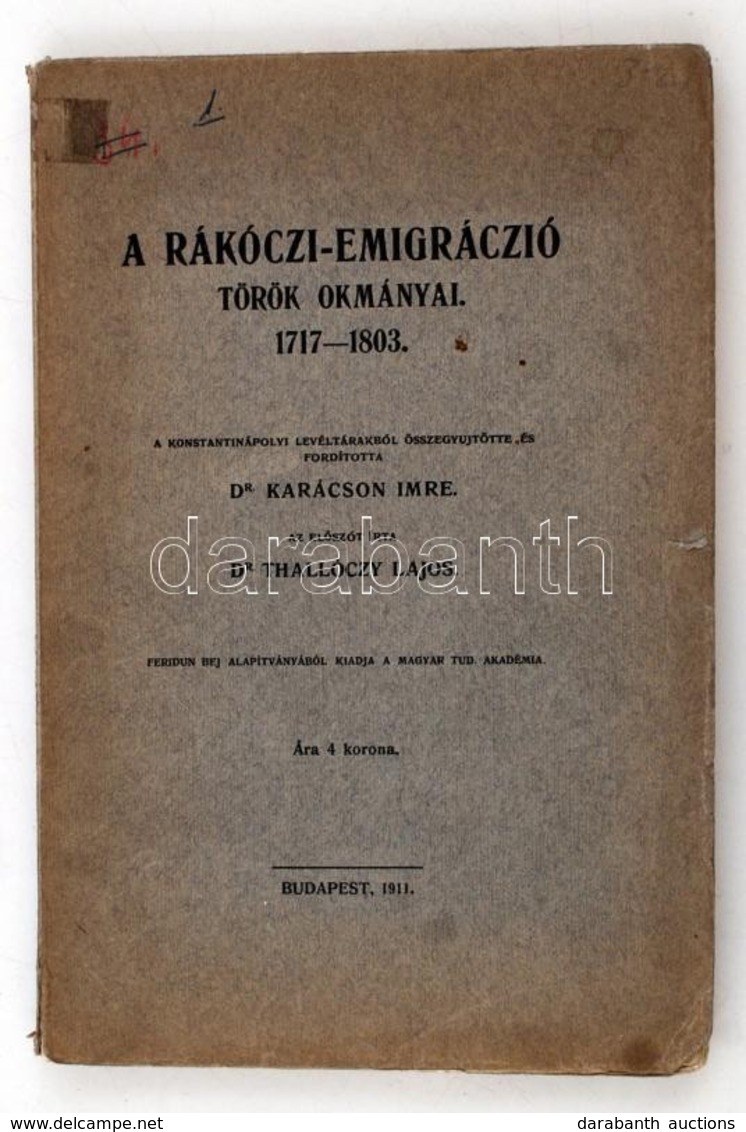 Karácson Imre Dr. (szerk.): A Rákóczi-emigráczió Török Okmányai. 1717-1803. Bp., 1911, Magyar Tudományos Akadémia. 
Geri - Unclassified