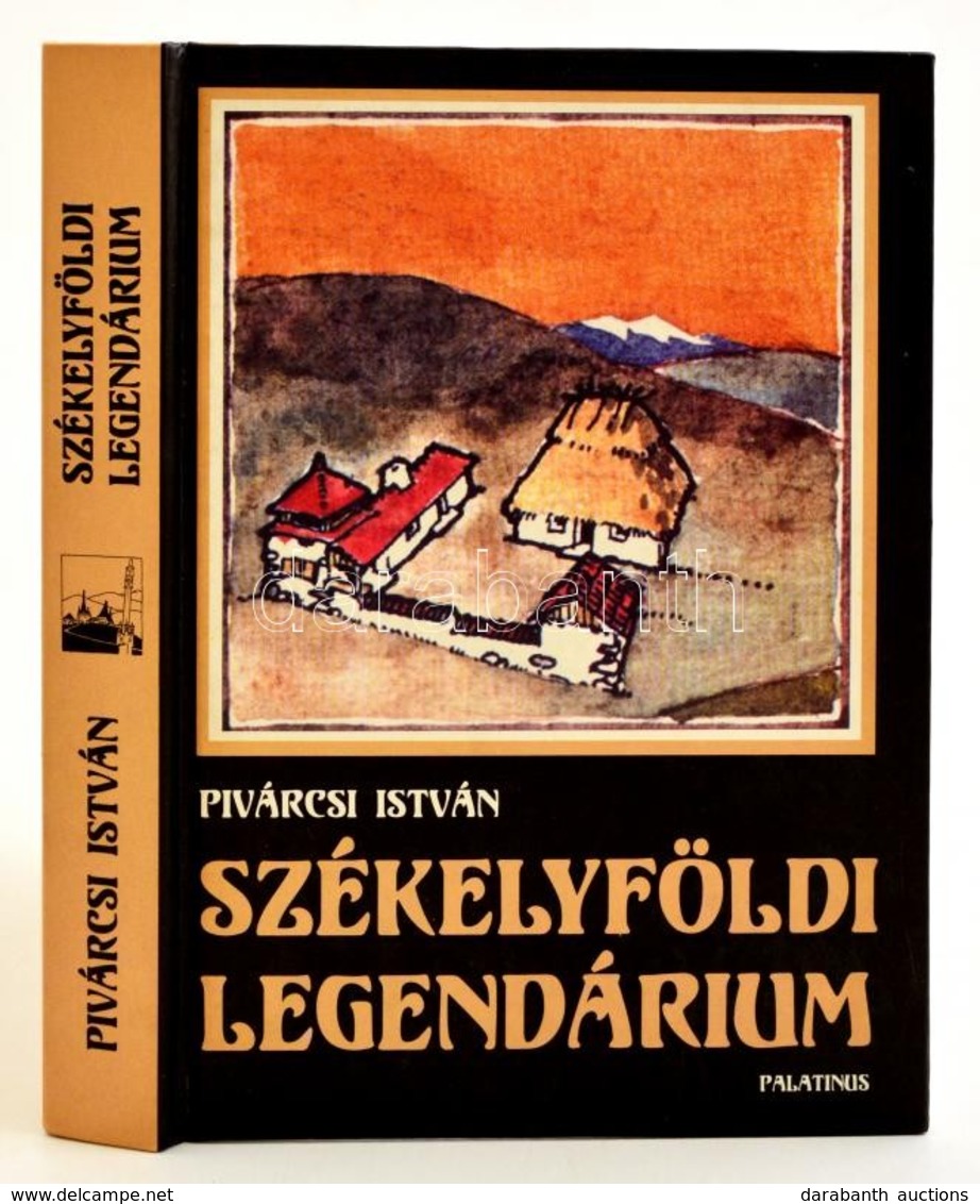 Pivárcsi István: Székelyföldi Legendárium
Bp., 2002. Palatinus - Unclassified