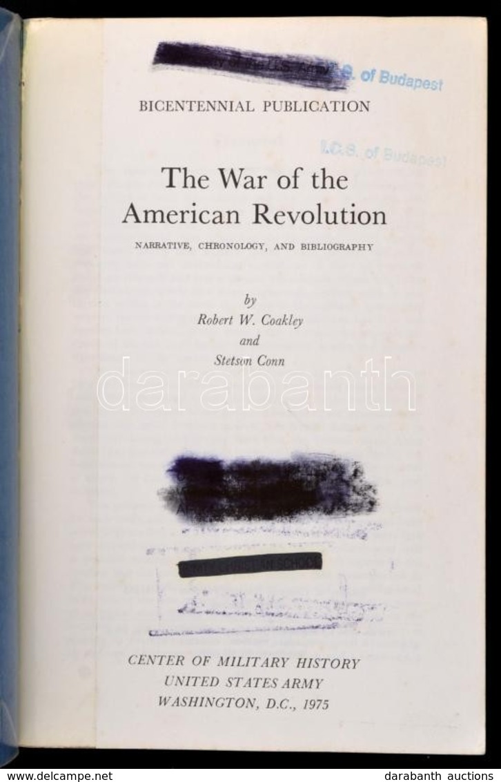 Robert W. Coakley, Stetson Conn: The War Of The American Revolution. Narrative, Chronology, And Bibliography. Washington - Unclassified