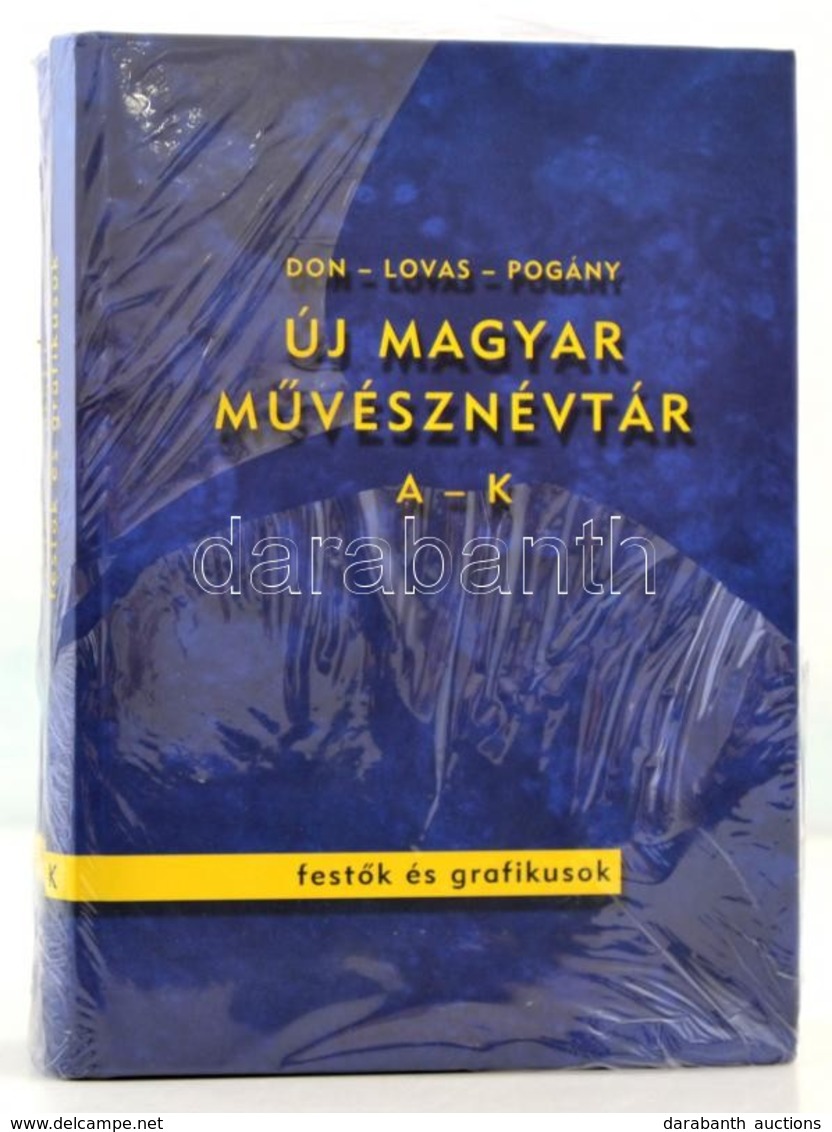 Don-Lovas-Pogány: Új Magyar Művésznévtár I-II. Kötete (A-K, L-ZS), H. N., 2006, DecoArt Könyvek.  Kiadói Kartonált Papír - Non Classificati