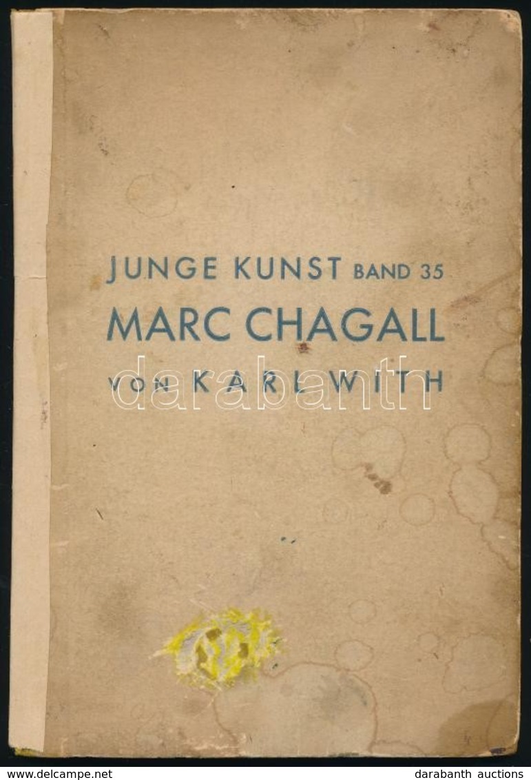 With, Karl: Marc Chagall. Leipzig, 1923, Verlag Von Klinkhardt & Biermann. Kartonált Kötés, Javított Gerinccel / Hardbac - Non Classificati