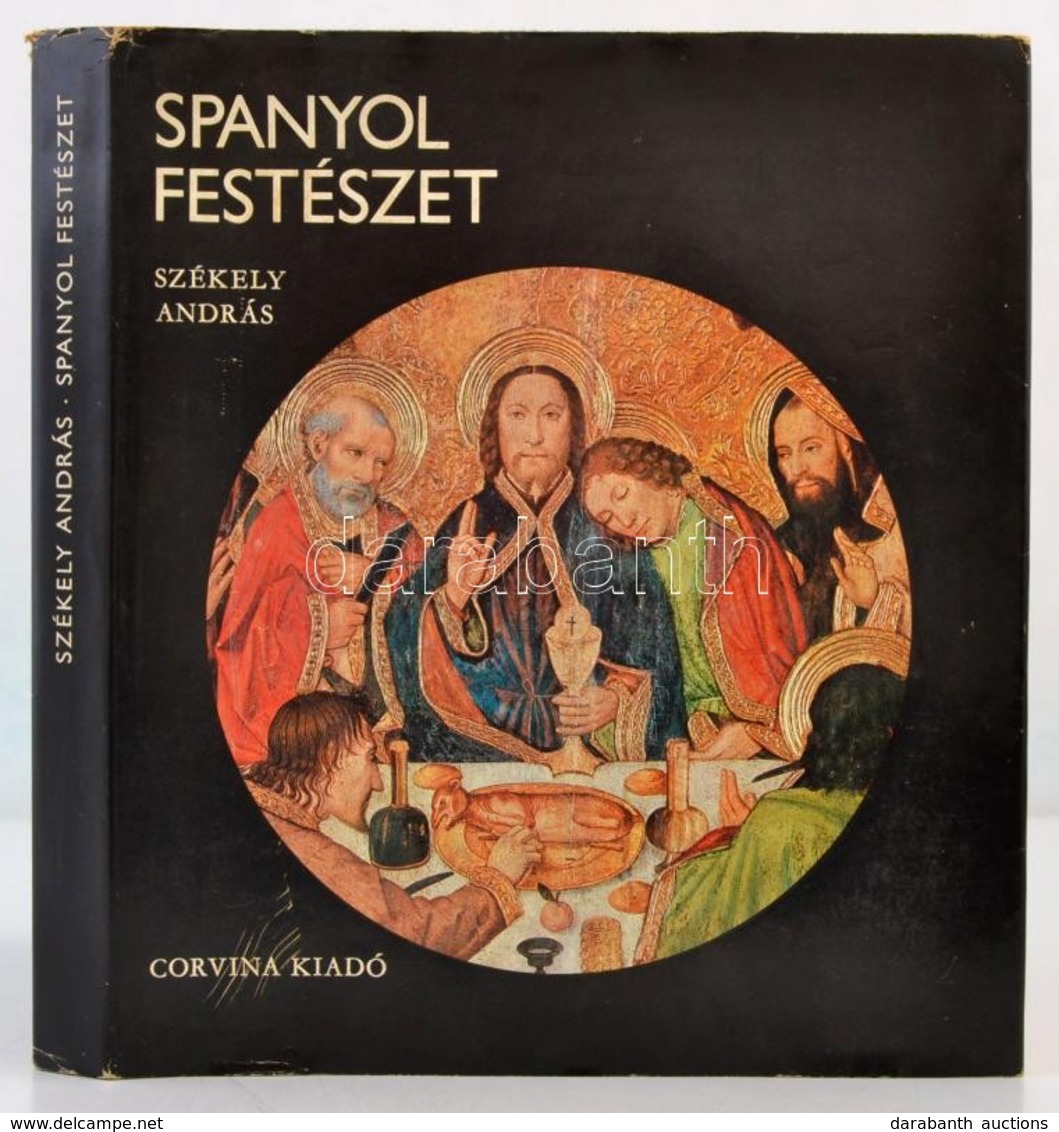 Székely András: Spanyol Festészet. Bp., 1972, Corvina. Második, Javított Kiadás. Kiadói Egészvászon-kötésben, Kiadói Pap - Sin Clasificación