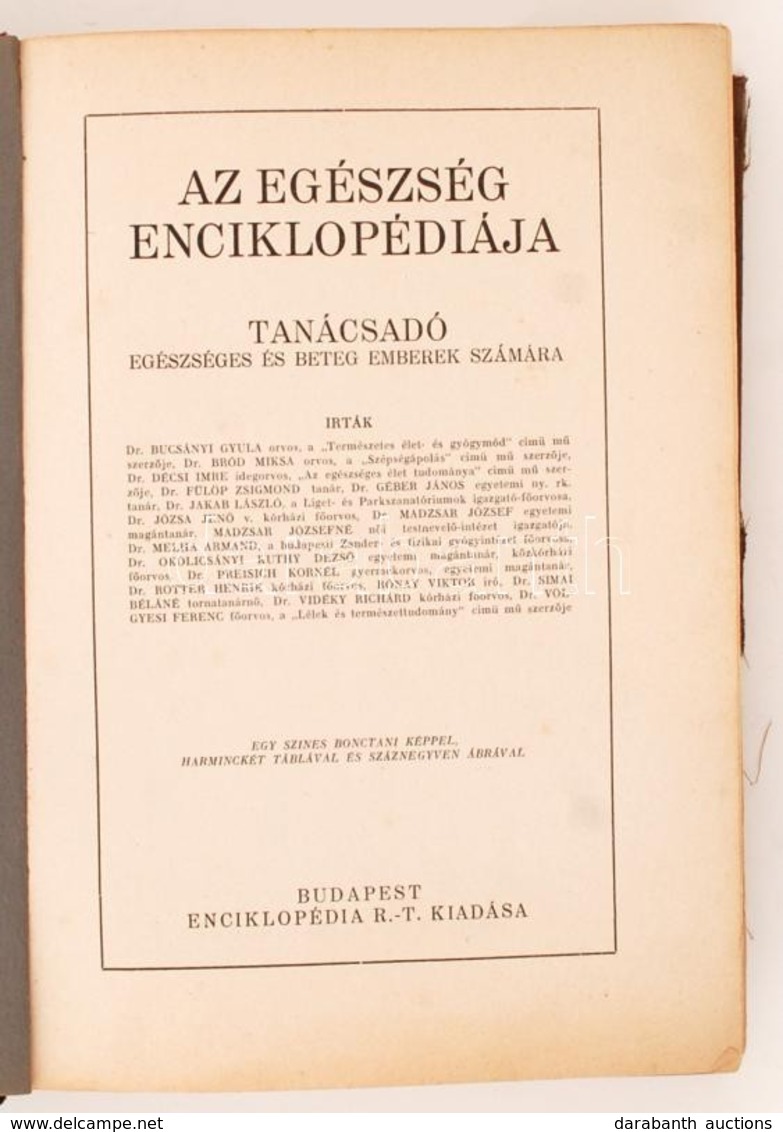 Burcsányi Gyula Dr. Et Al.: Az Egészség Enciklopédiája. Tanácsadó Egészséges és Beteg Emberek Számára. Egy Színes Boncta - Unclassified