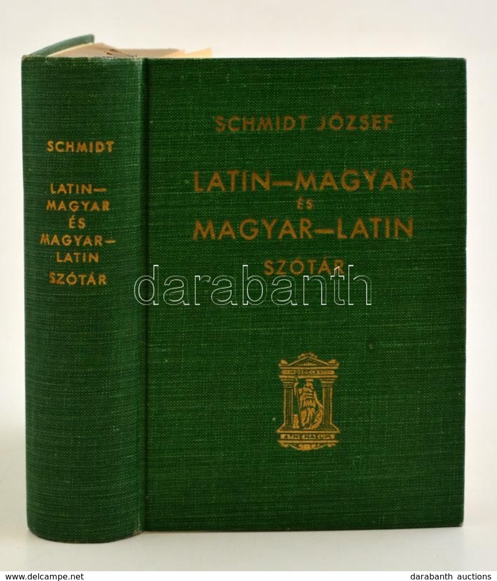 Latin-magyar Zsebszótár A Középiskolák Számára. I. Latin-magyar Rész. II. Magyar-latin Rész.  Szerk.: Schmidt József. Bp - Sin Clasificación