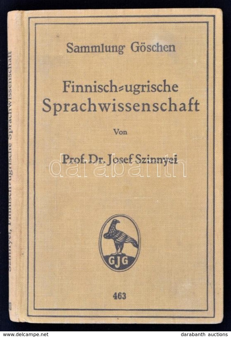 Dr. Josef Szinnyei: Finnish-ugrische Sprachwissenschaft.(Dr. Szinnyei József: Finnugor Nyelvészet.) Sammlung Göschen. Be - Unclassified