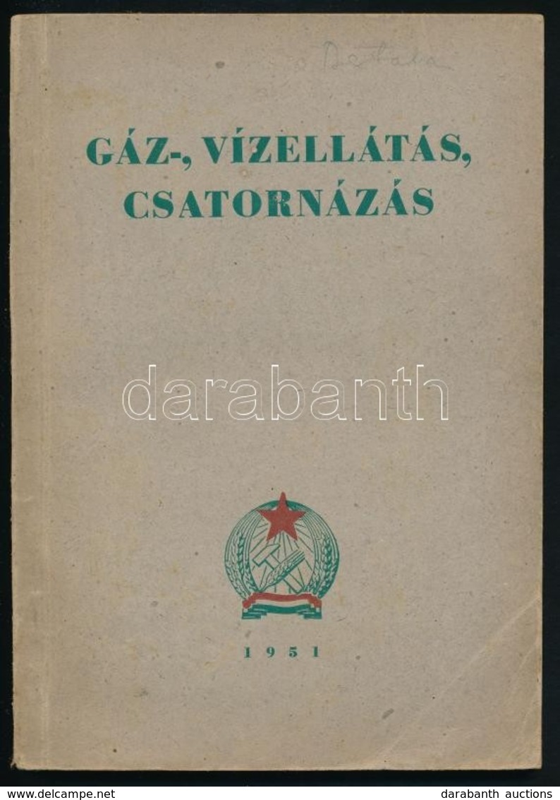 Ujj Gyula: Gáz-, Vízellátás, Csatornázás. Bp., 1951, Tankönyvkiadó. Kiadói Papírkötés. - Sin Clasificación