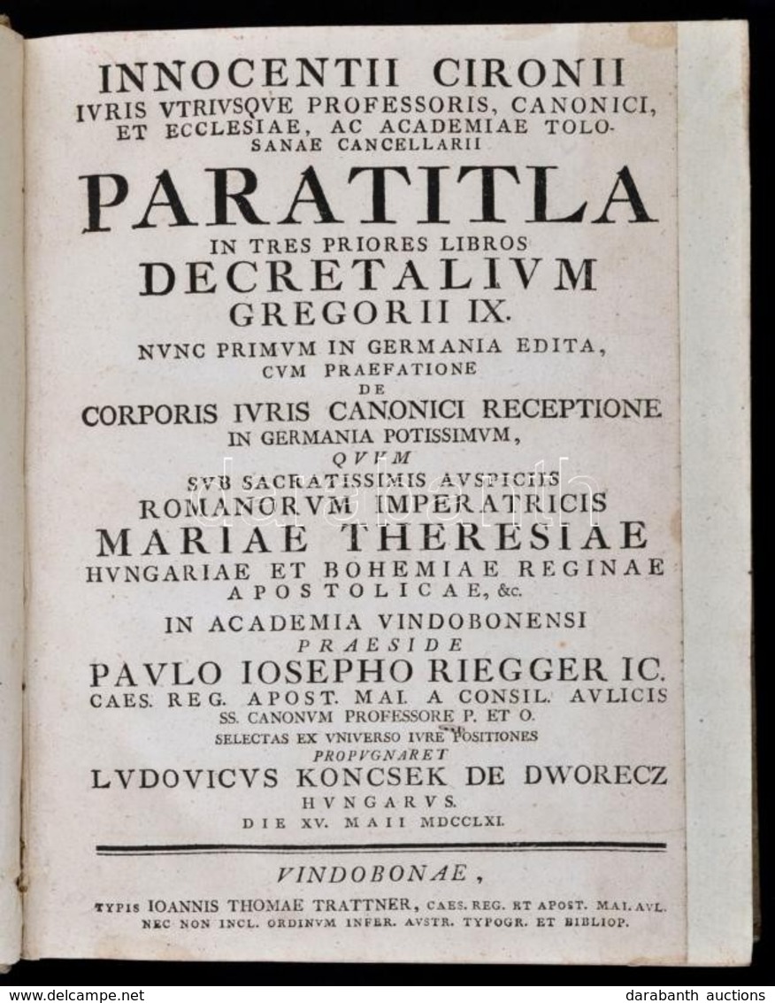 Paratitla In Tres Priores Libros Innocentii Cironii Ivris Vtrivsqve Professoris, Canonici, Et Ecclesiae, Ac Academiae To - Unclassified