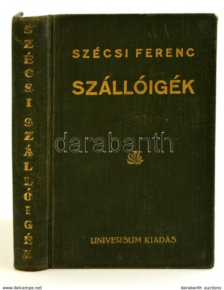 Szécsi Ferenc: Szállóigék. Bp.,(1936),Universum, 290+2 P. Első Kiadás. Kiadói Aranyozott Egészvászon-kötés, Kopottas Bor - Unclassified