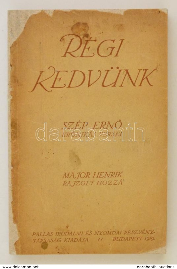 Szép Ernő: Régi Kedvünk. Versek. Budapest, 1919, Pallas Irodalmi és Nyomdai Rt. Javított  Papírkötésben, Első Kiadás! - Unclassified