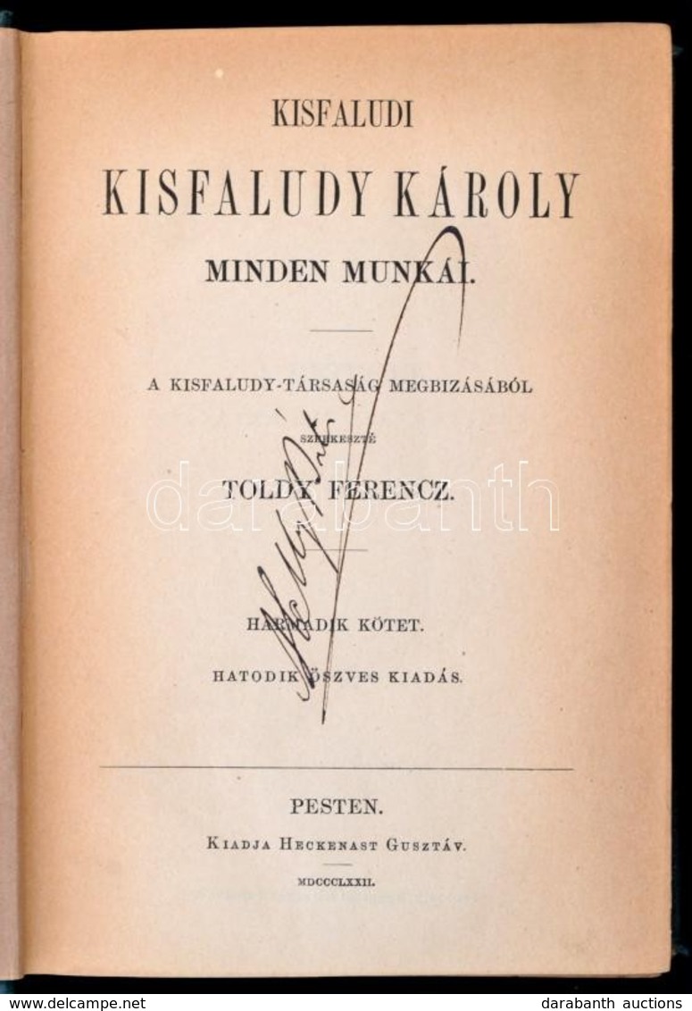 Kisfaludy Károly Minden Munkái. III-IV. Kötet. Pest, 1872, Heckenast Gusztáv. Hatodik Kiadás. Kiadói Aranyozott Egészvás - Unclassified