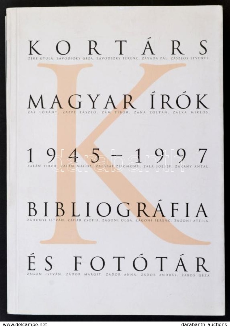 Kortárs Magyar írók  1945-1997 Bibliográfia és Fotótár. II. Kötet. K-Z. Szerk.: F. Almási Éva. Bp., 2000, Enciklopédia K - Unclassified