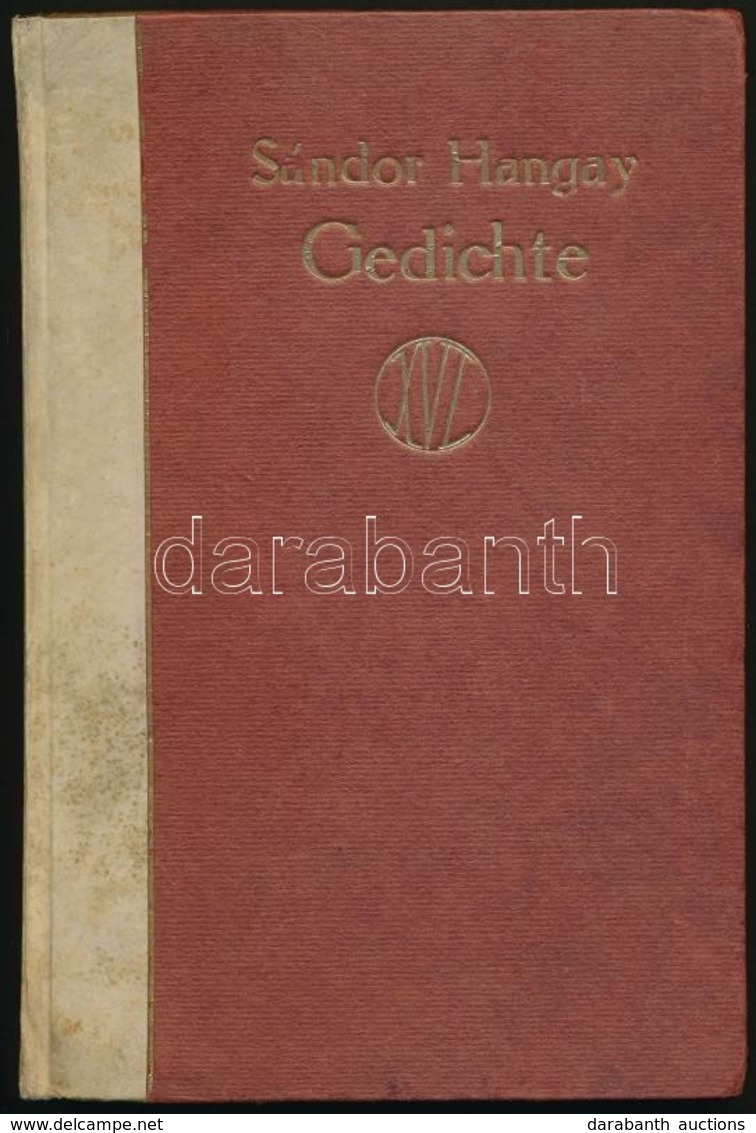 Hangay Sándor (1888-1953): Gedichte (Versek). Leipzig, é.n., Xenian-Verlag. 1 T.+VII+1+86 P. Kiadói Fűzött Papírkötés, K - Unclassified