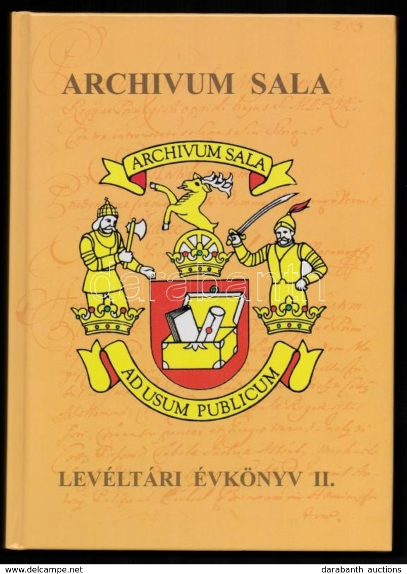 Archivum Sala - Levéltári évkönyv II. Kötet. A Pozsonyi Állami Levéltár Vágsellyei Fióklevéltárának évkönyve. Szerk. és  - Ohne Zuordnung