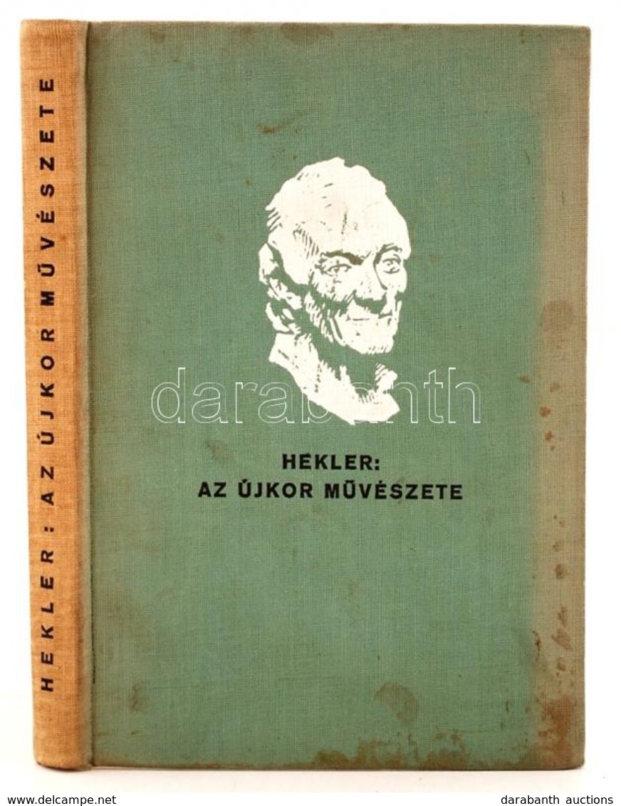 Hekler Antal: Az újkor Művészete, Bp., 1931, Magyar Könyvbarátok Kiadása. Kiadói Egészvászon-kötésben. - Unclassified