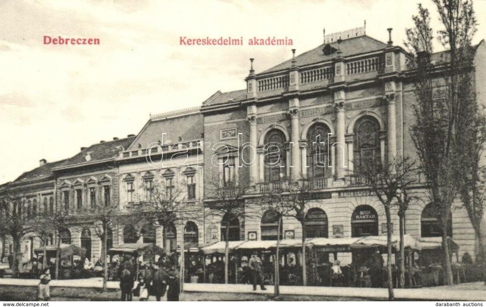 ** T2 Debrecen, Kereskedelmi Akadémia, Balla Lajos üzlete, Debreceni Kereskedő Társulat, Piac. Ifj. Gyürky Sándor Kiadás - Ohne Zuordnung