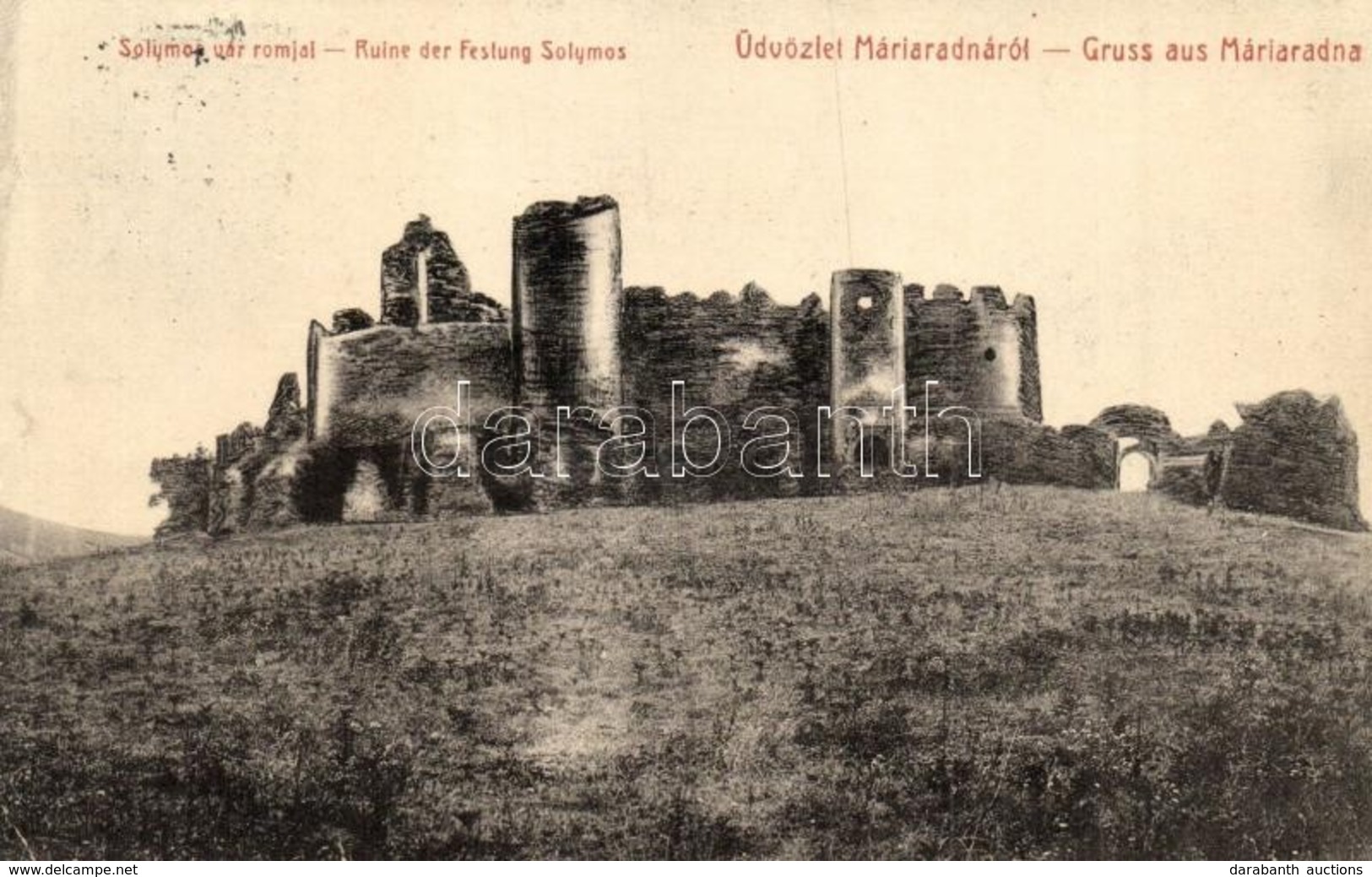 T2/T3 Solymosvár, Solymos, Soimos (Lippa, Lipova); Vár Romjai. W. L. Bp. 3015b. (?) Kiadja Krivány György / Castle Ruins - Unclassified