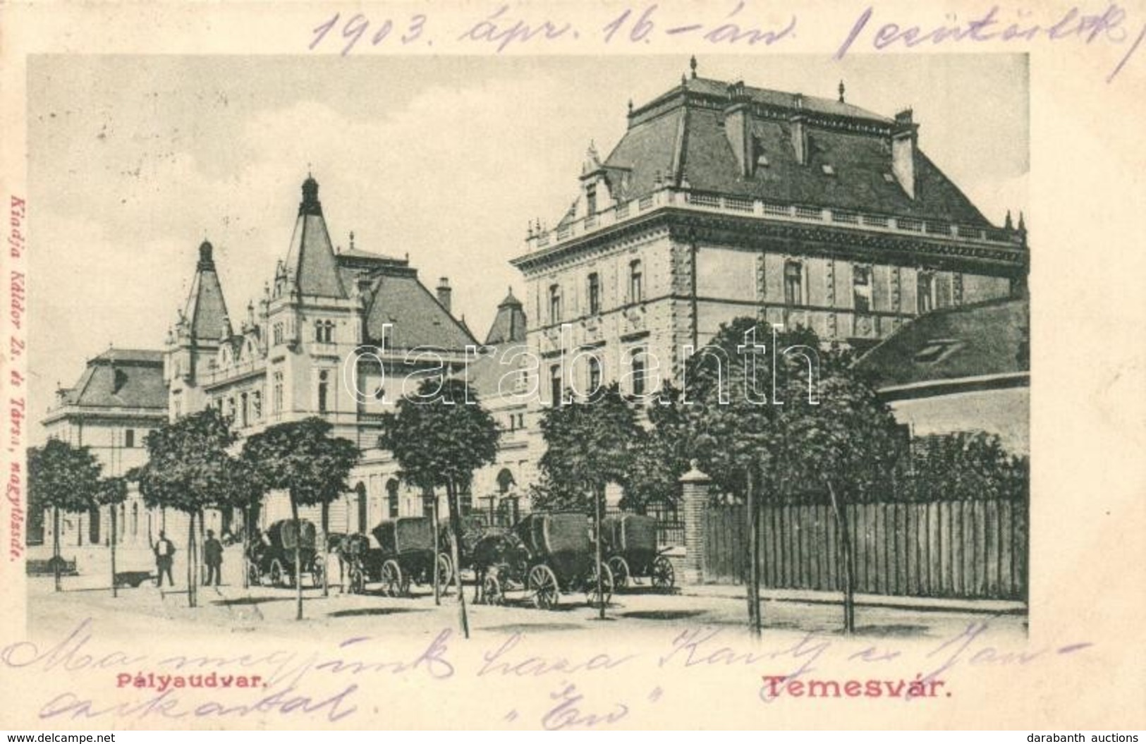 T2 Temesvár, Timisoara; Vasútállomás, Hintók. Kiadja Káldor Zs. és Társa / Railway Station, Horse-drawn Carriages, Coach - Unclassified