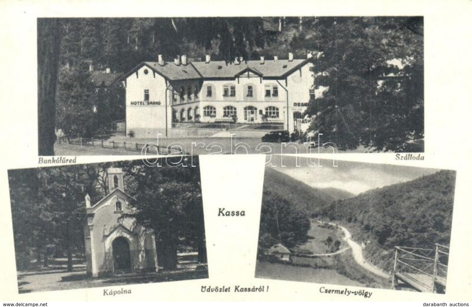 T2 Kassa, Kosice; Bankófüred, Bankó Szálloda, Kápolna, Csermely-völgy / Hotel, Chapel, Valley - Unclassified