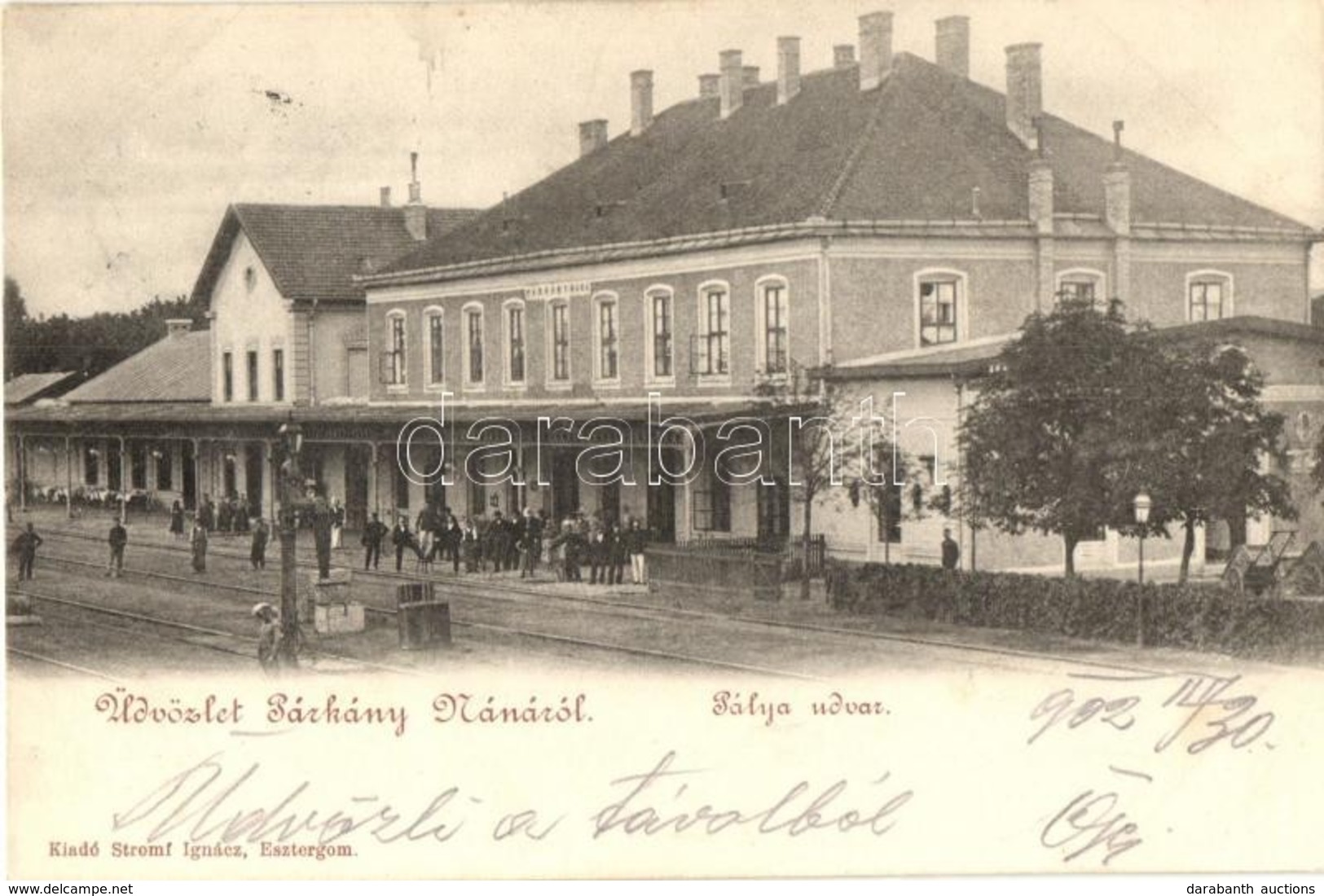 T2 Párkánynána, Párkány-Nána, Stúrovó; Vasútállomás. Stomf Ignácz Kiadása / Railway Station - Unclassified