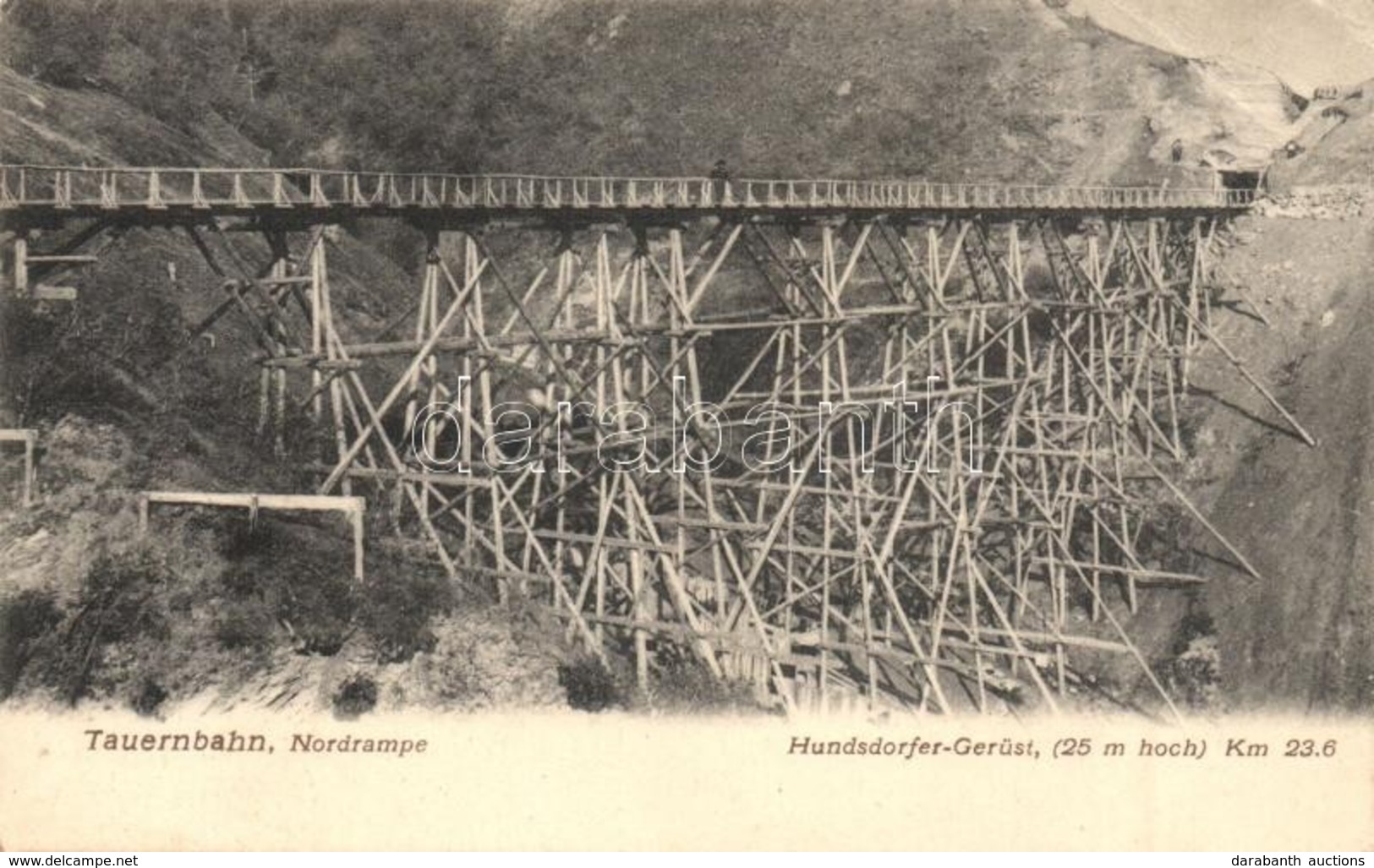 ** T3 Tauernbahn, Nordrampe, Hundsdorfer-Gerüst / Railway Bridge In Construction, Hundsdorfer Viaduct. F. Fuchs, Hofgast - Unclassified