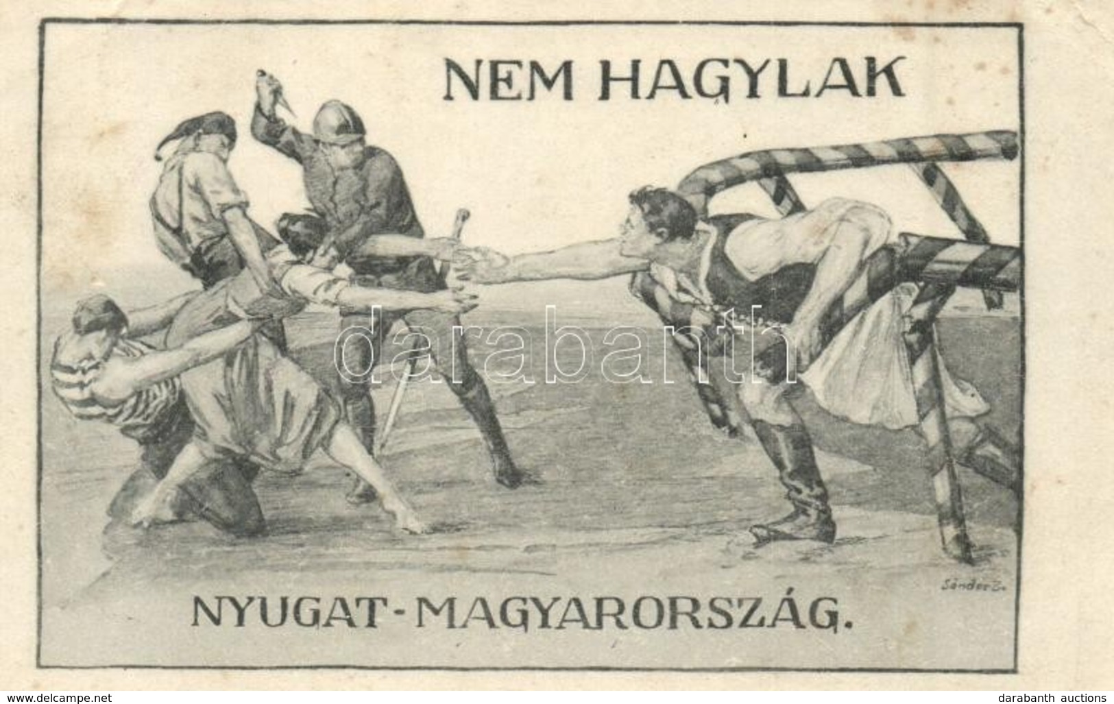 T2/T3 Nem Hagylak Nyugat-Magyarország! Magyarország Területi Épségének Védelmi Ligájának Kiadása / Hungarian Irredenta S - Non Classificati